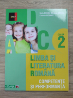 Sofia Dobra, Mariana Mogos, Carmen Ciobanu - Limba si literatura romana, clasa a II-a. Competente si performanta