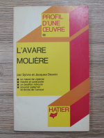 Sylvie Dauvin - L'avare, Moliere. Analyse critique