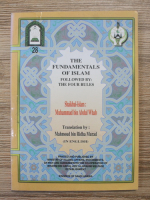 The fundamentals of Islam. Followed by the Four Rules