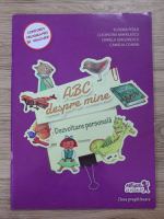 Tudor Pitila - ABC despre mine. Dezvoltare personala, clasa pregatitoare