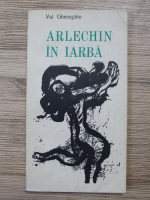 Val Gheorghiu - Arlechin in iarba