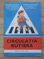 Vasile Molan - Circulatia rutiera. Manual pentru clasa I