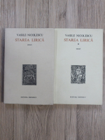 Vasile Nicolescu - Starea lirica (2 volume)