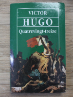 Victor Hugo - Quatrevingt-treize