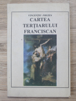 Anticariat: Vincentiu Frezza - Cartea tertiarului franciscan