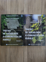 Anticariat: Virgiliu Constantinescu - Tratat de sociologie a comunitatilor rurale (2 volume)