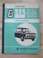 Voitures BA3-2101, 2102, 21011. Guide de reparation