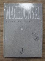 Alexandru Macedonski - Opera poetica (volumul 2)