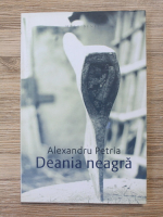 Alexandru Petria - Deania neagra