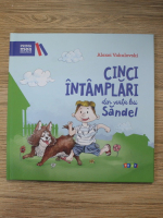 Alexei Vakulovski - Cinci intamplari din viata lui Sandel