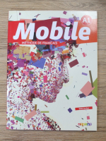 Alice Reboul - Mobile. Methode de francais, A1