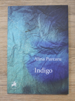 Alina Purcaru - Indigo