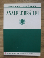 Analele Brailei, serie noua, Anul XVI, Nr, 16, 2016