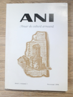 Anticariat: ANI. Anuar de cultura armeana, anul I, volumul 1, 1994