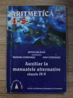 Artur Balauca, Mariana Ciobanasu, Ioan Ciobanasu - Aritmetica 4-5. Auxiliar la manualele alternative clasele IV-V