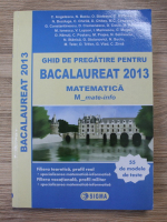 Anticariat: C. Angelescu - Matematica. Ghid de pregatire pentru Bacalaureat 2013