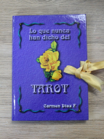 Carmen Diaz - Lo que nunca han dicho del Tarot