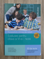 Claudia Groza - Matematica si stiinte ale naturii. Evaluare pentru clasa a VI-a, teste