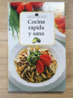Anticariat: Cocina rapida y sana