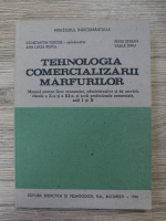 Constantin Tudose, Ana Lucia Ristea, Petre Serban, Dinu Vasile - Tehnologia comercializarii marfurilor. Manual pentru licee economice, administrative si de servicii, clasele a X-a si a XI-a, anii I si II