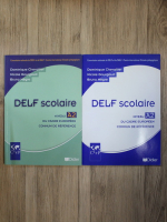 Dominique Chevallier - DELF scolaire. Niveau A2 du cadre europeen commun de reference (2 volume)
