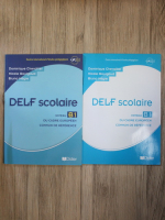 Dominique Chevallier - DELF scolaire. Niveau B1 du cadre europeen commun de reference (2 volume)