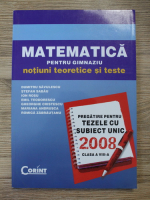 Anticariat: Dumitru Savulescu - Matematica pentru gimnaziu, notiuni teoretice si teste. Pregatire pentru tezele cu subiect unic, clasa a VIII-a
