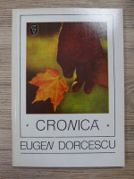 Eugen Dorcescu - Cronica