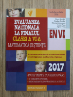 Florin Antohe - Matematica si stiinte. Evaluarea nationala la finalul clasei a VI-a