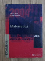 Florin Banu - Matematica. Teste nationale pentru clasa a VIII-a