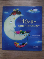 Franziska Gehm, Mariana Rachner - 10 oite somnoroase