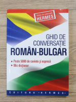Ghid de conversatie roman-bulgar