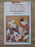 Helmut Morsbach - The simple guide to Japan. Customs and etiquette