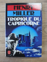 Henry Miller - Tropique du capricorne