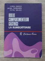Horea Barza - Bolile compartimentelor gastrice la rumegatoare