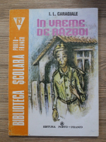 Ion Luca Caragiale - In vreme de razboi