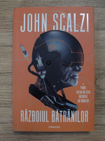 John Scalzi - Razboiul batranilor (volumul 1)