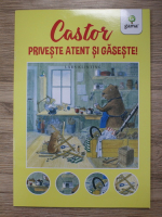 Lars Klinting - Castor priveste atent si gaseste!