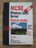 Lisa Donald - MCSE Windows 2000, Server. Ghid de studiu
