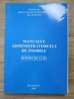 Manualul administratorului de imobile. Suport de curs