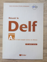 Martine Cerdan - Reussir le delf. Niveau A2 du cadre europeen commun de reference
