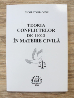 Nicoleta Diaconu - Teoria conflictelor de legi in materie civila