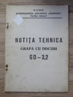 Notita tehnica. Grapa cu discuri, GD 3,2