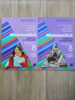 Oana-Dana Cioraneanu - Matematica. Exercitii si probleme, clasa a VIII-a (2 volume)