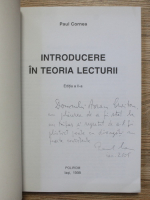 Paul Cornea - Introducere in teoria lecturii (cu autograful autorului)