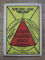 Petre Chiva Coada - Catrene in umorul medical istoriografic (volumul 28)