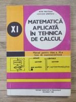Petre Preoteasa - Matematica aplicata in tehnica de calcul. Manual pentru clasa a XI-a