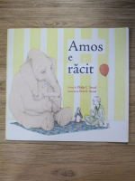 Philip C. Stead - Amos e racit