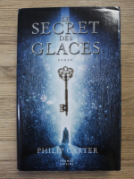 Philip Carter - Le secret des glaces