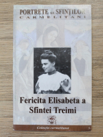 Portrete ale Sfintilor Carmelitani. Fericita Elisabeta a Sfintei Treimi
